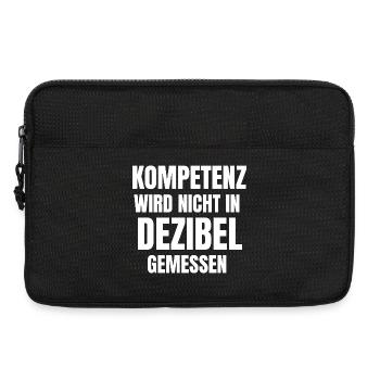 Lustige Sprüche Kompetent wird nicht in Dezibel - Laptoptasche 13" - Schwarz - Vorne