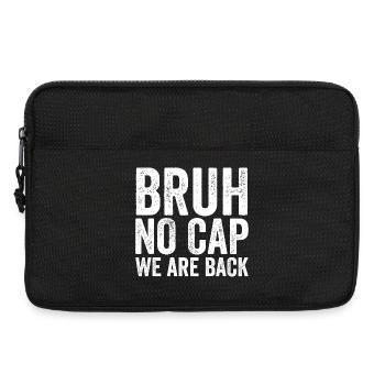 Dude, no cap, we're back, first Schult - Laptop bag 13" - black - Front