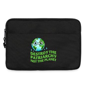 Destroy The Patriarchy Not The Planet Ecofeminist - Laptop bag 13" - black - Front