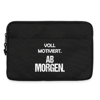 Entièrement motivé à partir de demain. Drôle de dicton - Sacoche pour ordinateur portable 13 pouces - noir - Devant