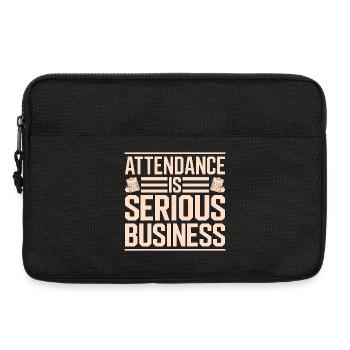 Homeroom Teacher Attendance Is Serious Educator - Laptop bag 13" - black - Front