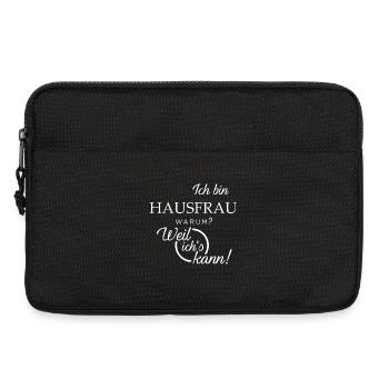 Ich bin Hausfrau. Warum? Weil ichs kann! - Laptoptasche 13" - Schwarz - Vorne