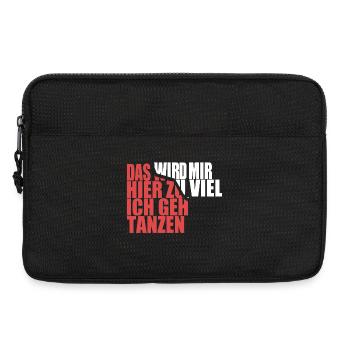 Das wird mir hier zu viel, ich geh tanzen - Laptoptasche 13" - Schwarz - Vorne