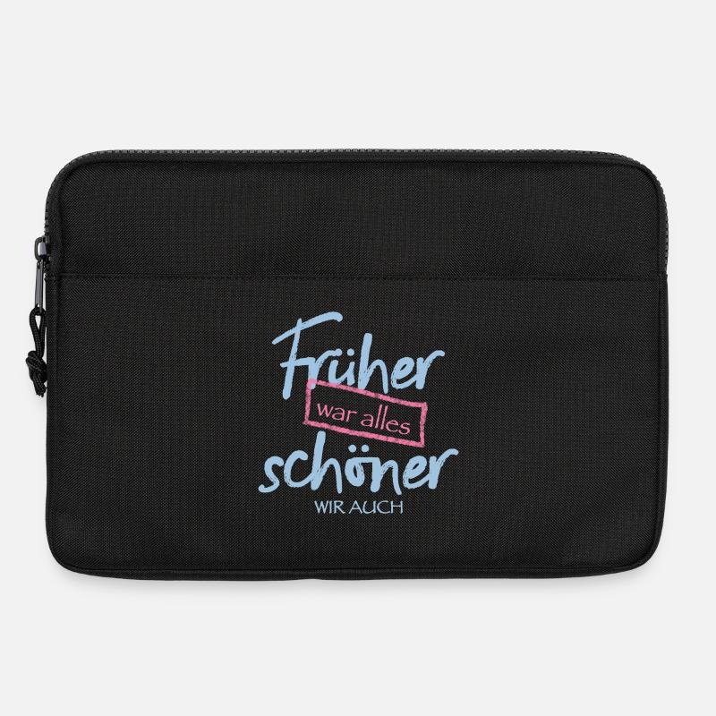 Früher war alles schöner. Wir auch. - Laptoptasche 13" - Schwarz