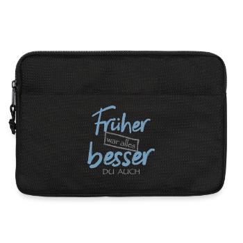 Früher war alles besser. Du auch - Laptoptasche 13" - Schwarz - Vorne