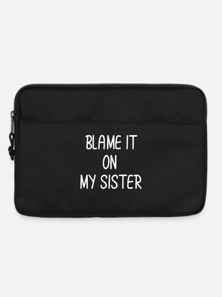 Humorous Sisterly Slogan Print - Laptop bag 13" - black