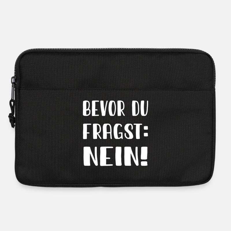 Bevor du fragst: Nein - Laptoptasche 13" - Schwarz