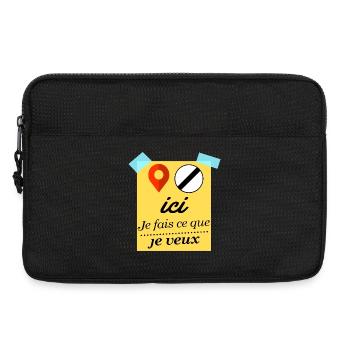 Ici je fais ce que je veux - Sacoche pour ordinateur portable 13 pouces - noir - Devant