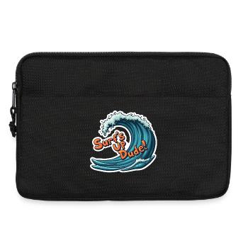 Surfe dessus, mec ! - Sacoche pour ordinateur portable 13 pouces - noir - Devant