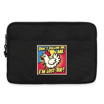 Chicken "Don t follow me - I m lost too!" - Laptop bag 13" - black - Front