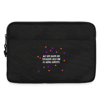 Auf dem Boden der Tatsachen liegt mir zu wenig ... - Laptoptasche 13" - Schwarz - Vorne
