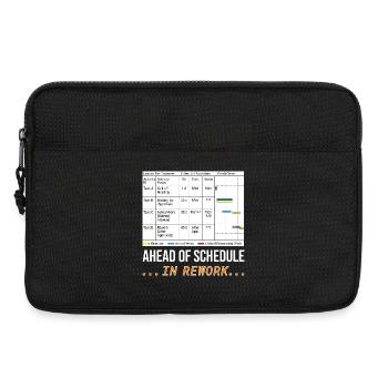 Ahead of Schedule... In Rework (Funny Gantt Chart) - Laptop bag 13" - black - Front