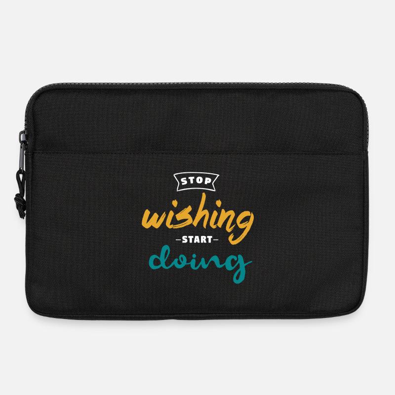 Stop Wishing Start Doing - Motivation Design - Laptoptasche 13" - Schwarz