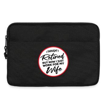 I Thought I Retired But Now Work For Wife Spruch - Laptoptasche 13" - Schwarz - Vorne