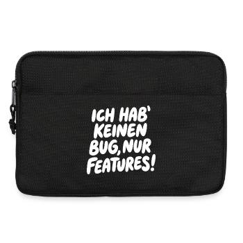 Je n’ai pas de bug, juste des fonctionnalités - Sacoche pour ordinateur portable 13 pouces - noir - Devant
