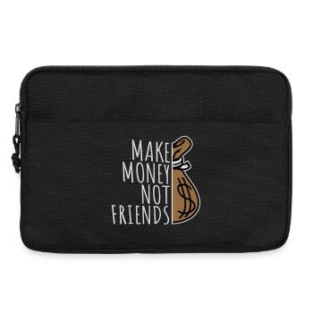 Gagne de l’argent, pas des amis, slogan Slogan - Sacoche pour ordinateur portable 13 pouces - noir - Devant