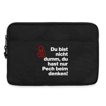 TU N’ES PAS STUPIDE, TU AS JUSTE DE LA MALCHANCE DE PENSER ! - Sacoche pour ordinateur portable 13 pouces - noir - Devant