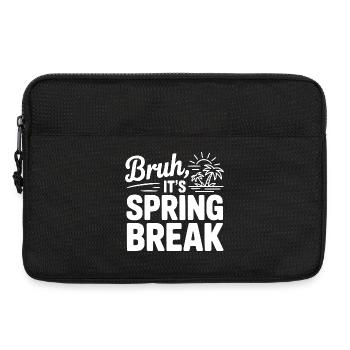 Bruh, It's Spring Break - Laptop bag 13" - black - Front