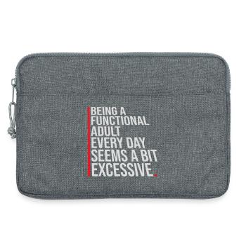 Being A Functional Adult Every Day Seems Excessive - Laptop bag 13" - heather grey - Front