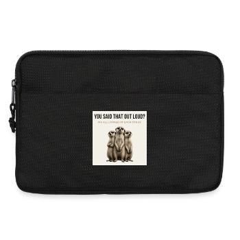 You Said That Out Loud Funny Meerkat - Laptoptasche 13" - Schwarz - Vorne
