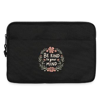 Sois bienveillant avec ton esprit - Sacoche pour ordinateur portable 13 pouces - noir - Devant