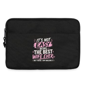 It's Not Easy Being The Best Wife Ever  - Sacoche pour ordinateur portable 13 pouces - noir - Devant
