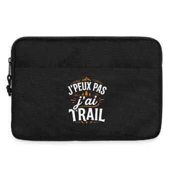 J'peux pas j'ai Trail Humour idée cadeau - Sacoche pour ordinateur portable 13 pouces - noir - Devant