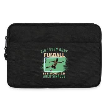 Ein Leben ohne Fußball ist möglich, aber Sinnlos - Laptoptasche 13" - Schwarz - Vorne