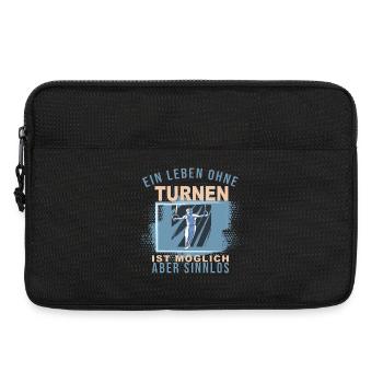 Ein Leben ohne Turnen ist möglich, aber Sinnlos - Laptoptasche 13" - Schwarz - Vorne
