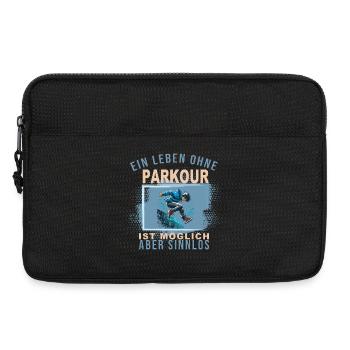Ein Leben ohne Parkour ist möglich, aber Sinnlos - Laptoptasche 13" - Schwarz - Vorne