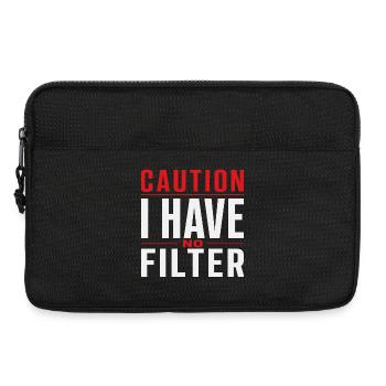 Attention : je n’ai pas de filtre sarcasme ironie humour - Sacoche pour ordinateur portable 13 pouces - noir - Devant