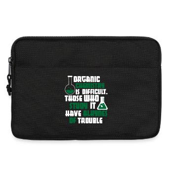 Organic Chemistry is Difficult Shirt - Laptop bag 13" - black - Front