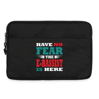 Have no Fear the E-Bassist is here Outfit - Laptoptasche 13" - Schwarz - Vorne