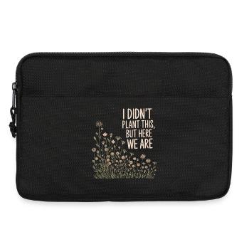 Wildflower Wit: I Didn't Plant This - Sacoche pour ordinateur portable 13 pouces - noir - Devant