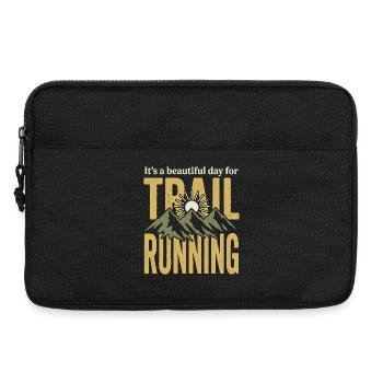 Its' a Beautiful Day for Trail Running - Laptop bag 13" - black - Front