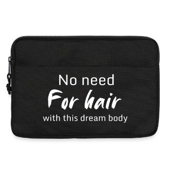 No Hair Dream Body Confidence - Laptop bag 13" - black - Front