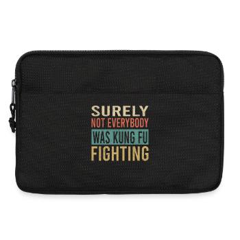 Kung Fu Fighting Zitat Typografie - Laptoptasche 13" - Schwarz - Vorne
