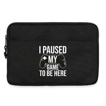 Gaming I paused my game to be here - Laptop bag 13" - black - Front