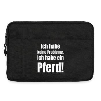 Pferd Spruch Ich Habe Kein Problem - Laptoptasche 13" - Schwarz - Vorne