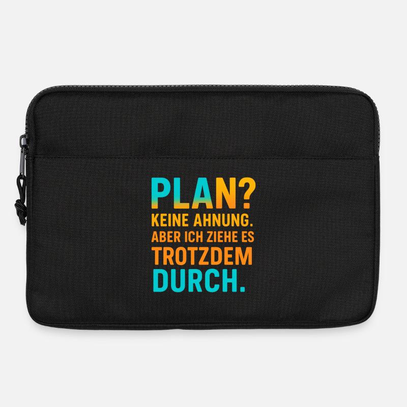 Plan? Keine Ahnung, aber ich ziehe es durch - Laptoptasche 13" - Schwarz