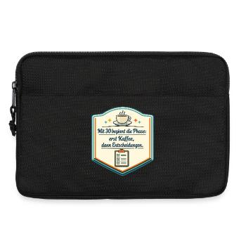 Kaffee zuerst, Entscheidungen danach - Laptoptasche 13" - Schwarz - Vorne