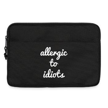 Allergique aux idiots - Sacoche pour ordinateur portable 13 pouces - noir - Devant