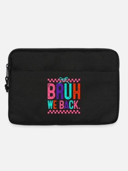Bruh We Back Neon Pop - Laptoptasche 13" - Schwarz