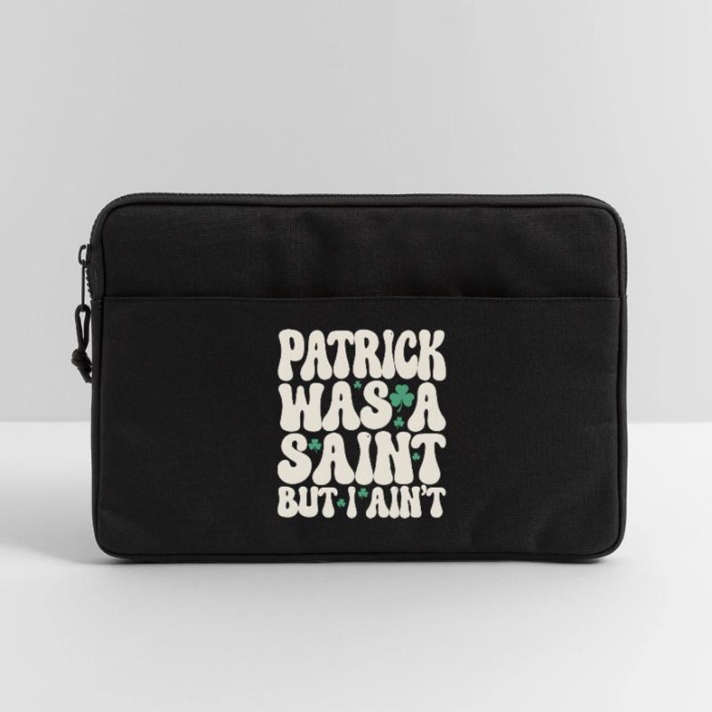 Patrick war ein Heiliger, aber ich bin nicht St. Patrick's Day Laptoptasche 13"