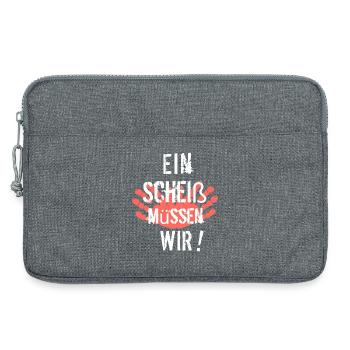Ein Scheiß müssen Wir - Laptoptasche 13" - Grau meliert - Vorne