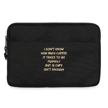 Caffeinated Kindness Quote Tee - Laptop bag 13" - black - Front