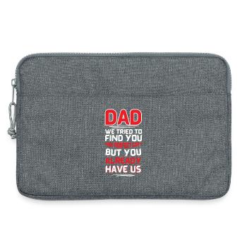 Échec du cadeau de papa : tu nous as déjà - Sacoche pour ordinateur portable 13 pouces - gris chiné - Devant