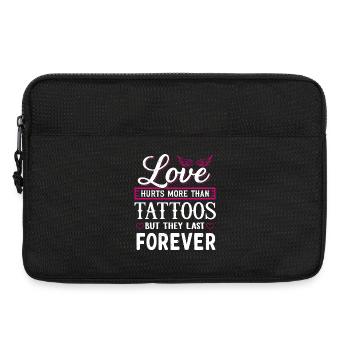 Love hurts more than tattoos – Spruch Liebe & Ink - Laptoptasche 13" - Schwarz - Vorne