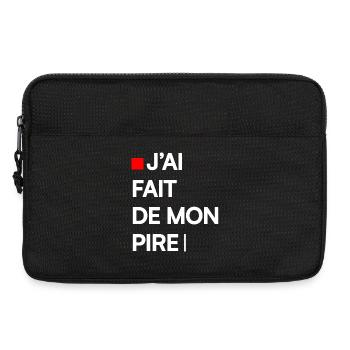 J’AI FAIT DE MON PIRE | Humour autodérision - Sacoche pour ordinateur portable 13 pouces - noir - Devant