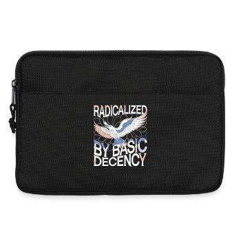 Radicalized by Basic Decency Statement Art - Laptop bag 13" - black - Front